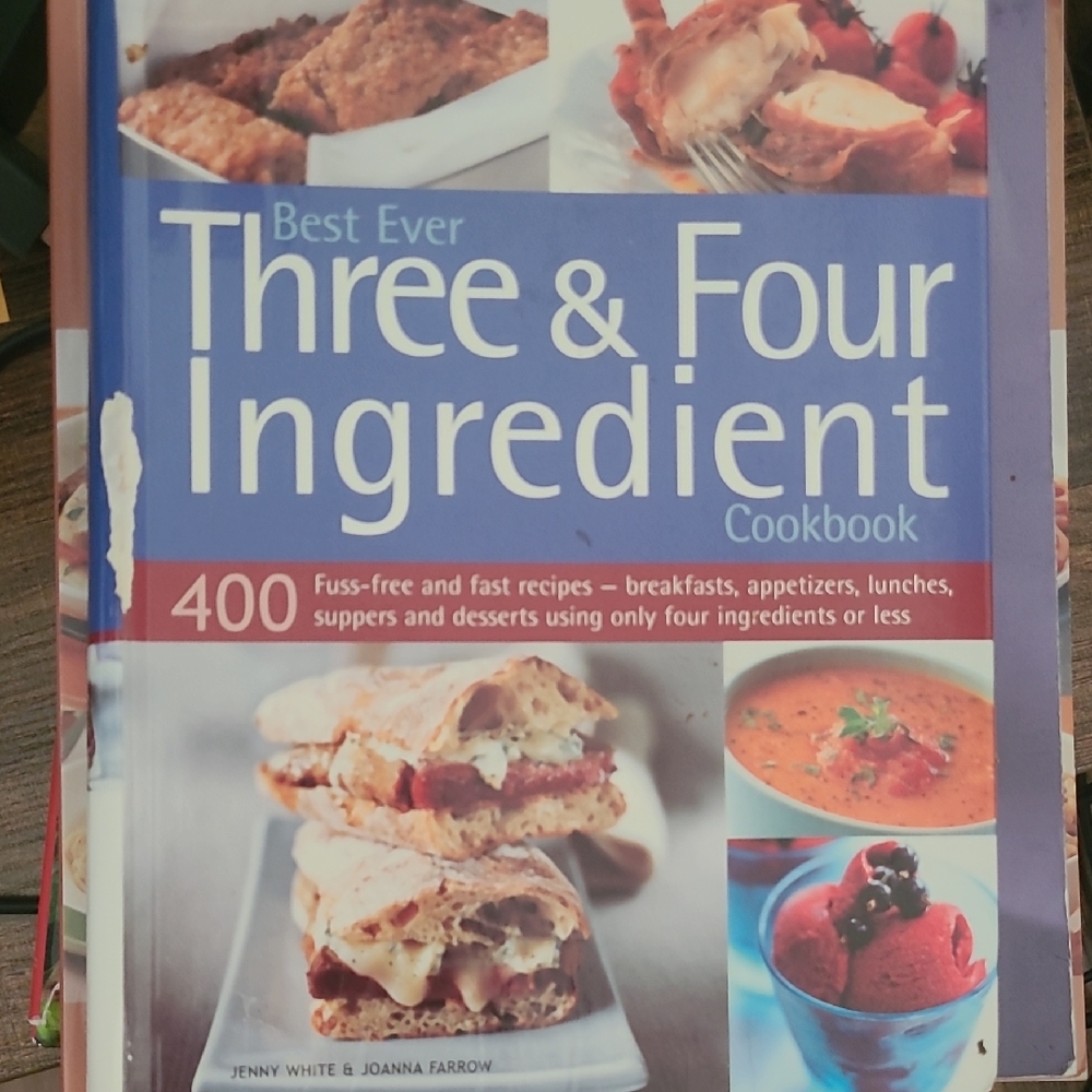Best Ever Three & Four Ingredient Cookbook